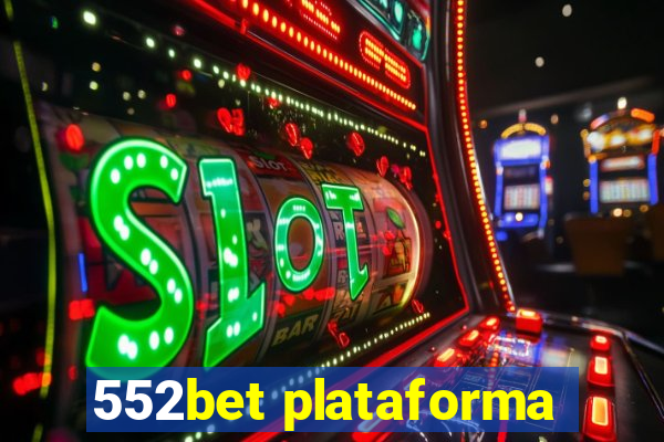 552bet plataforma